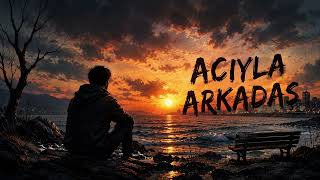 Acıyla Arkadaş 🥀 | Damar Arabesk Sevenlere | Hasan Düzenli – Yeni Şarkı 2026