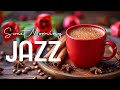 Sweet morning jazz  upbeat your moods with coffee jazz music  bossa nova for positive mood