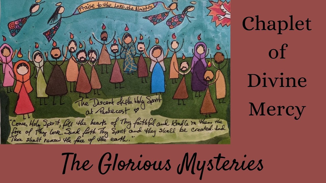 THE GLORIOUS MYSTERIES  - Guided Chaplet of Divine Mercy, Pray with Me