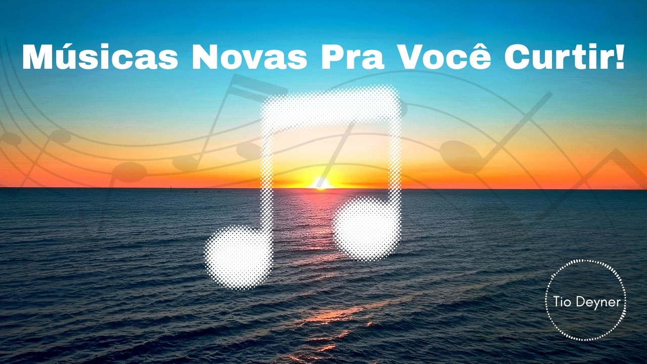 Quer MÚSICAS NOVAS Pra Deixar Rolando - Aqui Está! #musicaambientale #musicaambiental