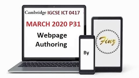 IGCSE ICT (0417) March 2020 P3 Webpage