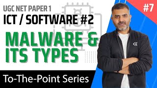 7. Malware and its types  Software .2  ICT | December 2023 UGC NET Paper 1 | Bharat Kumar