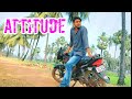 Attitude  telugu short film np media