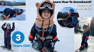 How To Teach Your Kid to Snowboard - Snowboarding Tutorial with 3-Year-Old @kashius.alexander