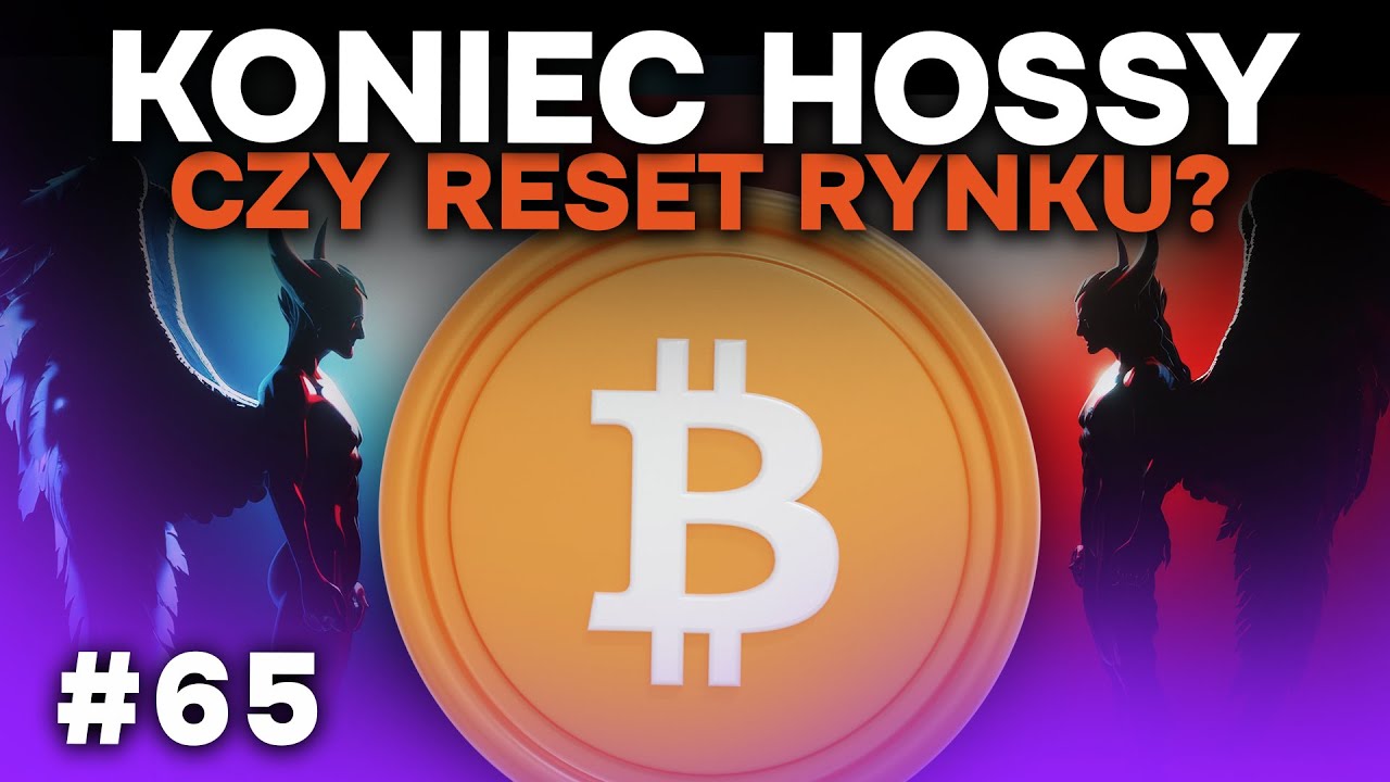 Bitcoin: Koniec hossy czy reset rynku? | Kanga Trends - Analiza Rynku  Kryptowalut #65