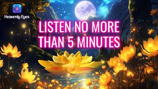 Listen No more than 5 Minutes - Miracles of Everything - Wealth, Health, Love, Luck & Blessings