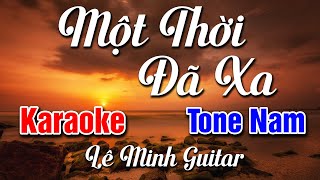 Một Thời Đã Xa Karaoke Guitar Acoustic ( Tone Nam ) | Lê Minh Guitarist