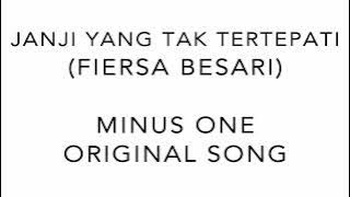 (MINUS ONE - ORIGINAL SONG) Janji yang Tak Tertepati - Fiersa Besari