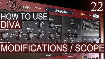 Modifications and Scope Panels PART 22 | u-he DIVA Tutorial