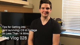 Tips for getting into (and surviving) CS in college (In less than 14 mins)
