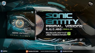 Sonic Entity - All Is Mind