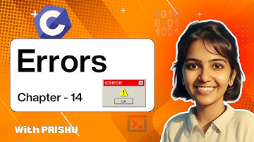 14. Errors in C Programming | C Language Complete Course | Happy Coding with PRISHU