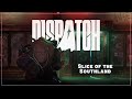 Dispatch - Slice Of The Southland