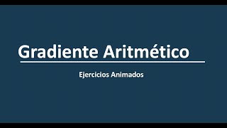 Gradiente Aritmético Animado