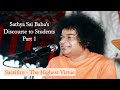 Sathya sai babas discourse to students 1 sacrifice  the highest virtue