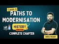 Paths to modernisation  class 11  one shot  one shot  history  indravikram