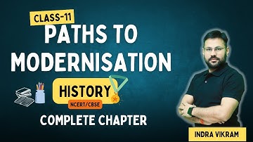 Paths To Modernisation | Class 11 | One Shot | One Shot | History | IndraVikram