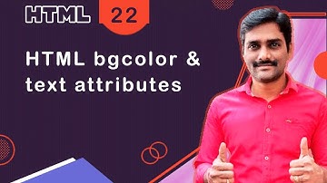 HTML bgcolor & text Attribute - HTML Tutorial 22 🚀