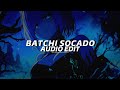 Batchi Socado Arxf And Mc Staff Edit Audio