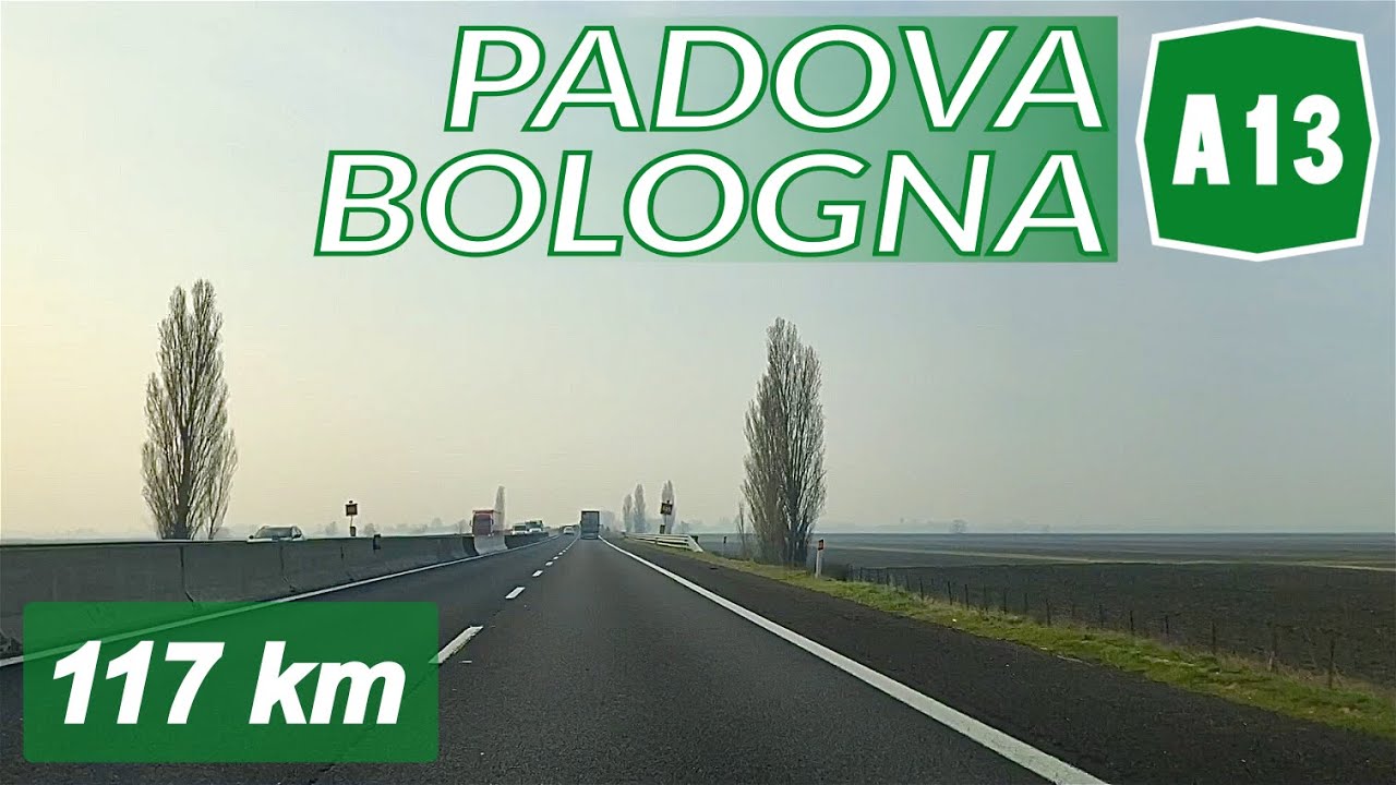 A13 | PADOVA - BOLOGNA | Autostrada A13 | Percorso completo