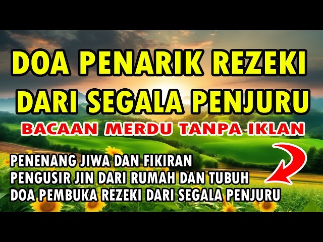 DOA PENARIK REZEKI DARI SEGALA PENJURU class=