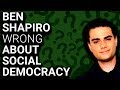 Ben Shapiro is Painfully Ignorant About "Socialism"
