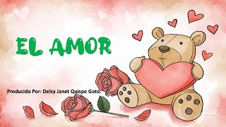 El amor. Cuento Infantil El amor. Cuento Infantil