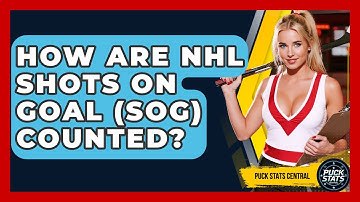 How Are NHL Shots On Goal (SOG) Counted? - Puck Stats Central