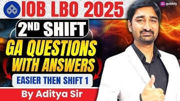 IOB LBO 2025 GA Analysis | IOB LBO 2nd Shift All 40 Questions with Answers | by Aditya Sir