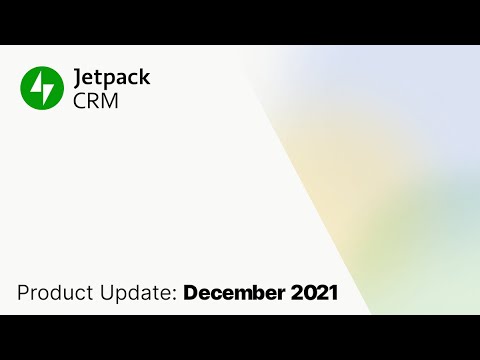 Jetpack CRM December 2021 Product Update - YouTube