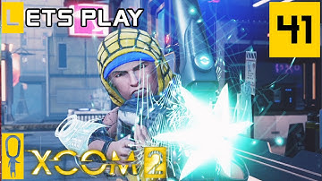 XCOM 2 - Part 41 - VIP PR TOUR  - Let