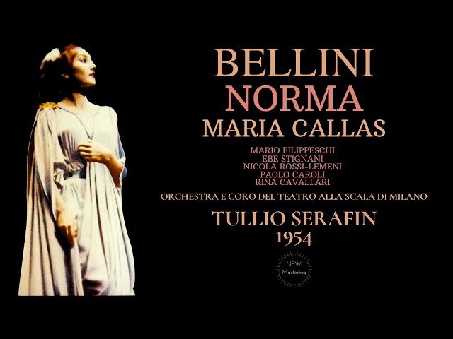 Bellini - Norma : "Casta diva" : M.Callas / Ch & Orch Scala / T.Serafin