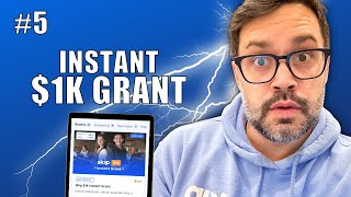 Instant $1k Grant #5