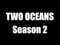 Two oceans season two promo