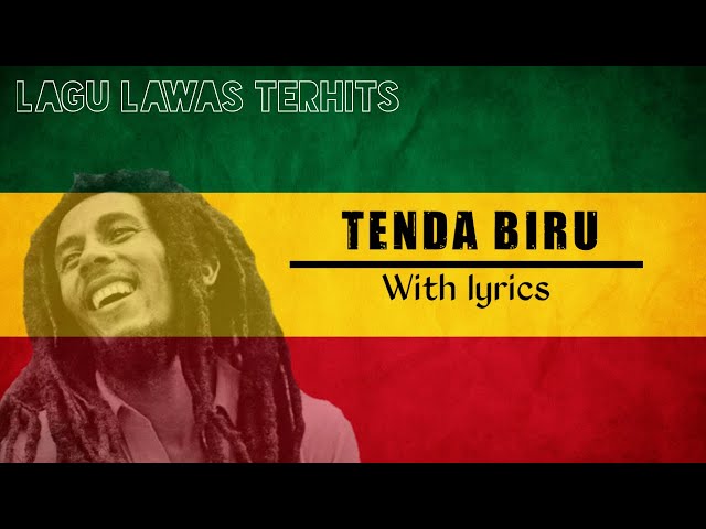 TENDA BIRU with lyrics reggae version class=