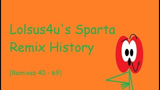 Lolsus4Us Sparta Remix History 40 - 69