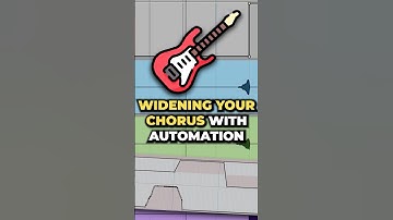 Make Choruses Wider and BIGGER With Automation