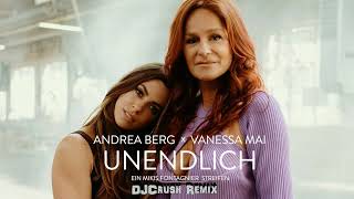 Andrea Berg x Vanessa Mai - Unendlich (DJCrush Remix)