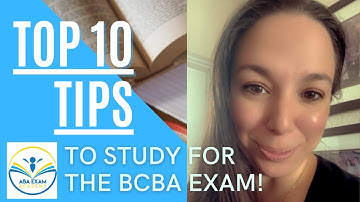 How to study for the BCBA exam (top 10 tips for the BCBA exam)