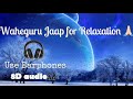 Waheguru waheguru jaap for mind relax in 8d audio  10 minutes waheguru jaap for morning and night