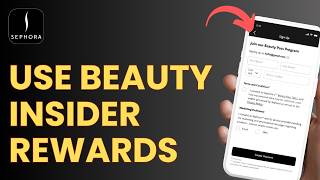 How to Use Sephora Beauty Insider Rewards