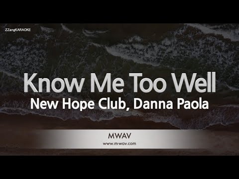 New Hope Club, <strong>Danna</strong> Paola-Know Me Too Well (MR/Instrumental) [ZZang KARAOKE]