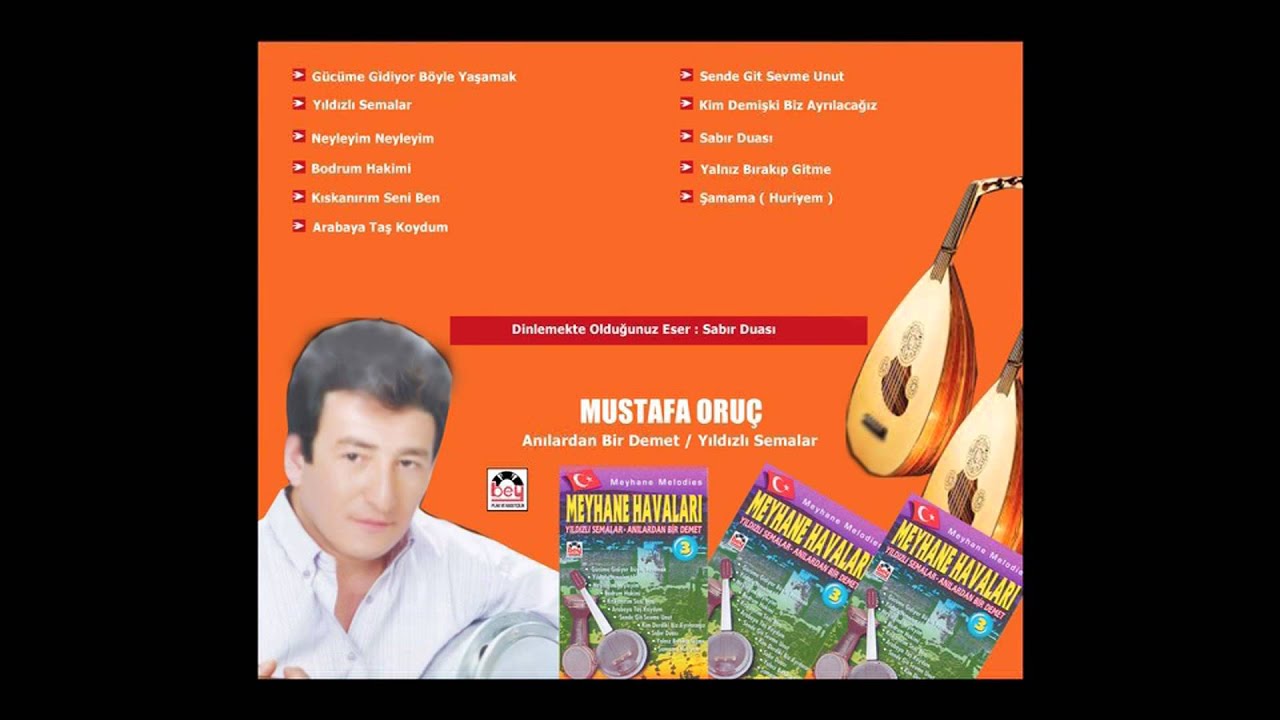 Sabır Duası- Unutulmayan Meyhane Şarkıları - Mustafa Oruç - YouTube