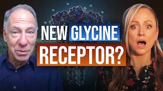 Is Glycine Deficiency Linked to Depression, Schizophrenia & Alzheimer's? (New Receptor Discovered)