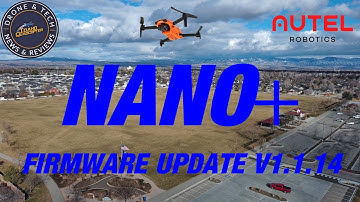 Autel Evo Nano+ Firmware Update Version 1.1.14 Flight Test and Review
