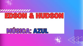 Edson & Hudson - Azul