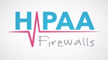 HIPAA Snippets - Firewall