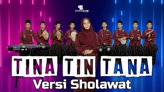 Video thumbnail of "TINA TIN TANA VERSI SHOLAWAT ( KULLUKUM SHOLLU ALAIH ) - Zitni Ilma"