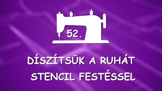 Díszítsük a ruhát stencilfestéssel