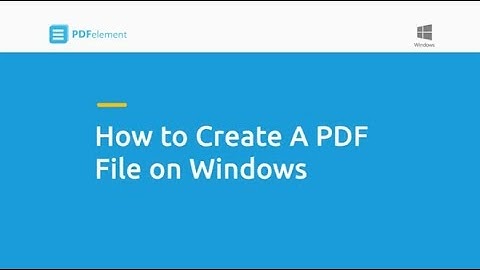 How to Create a PDF File on Windows